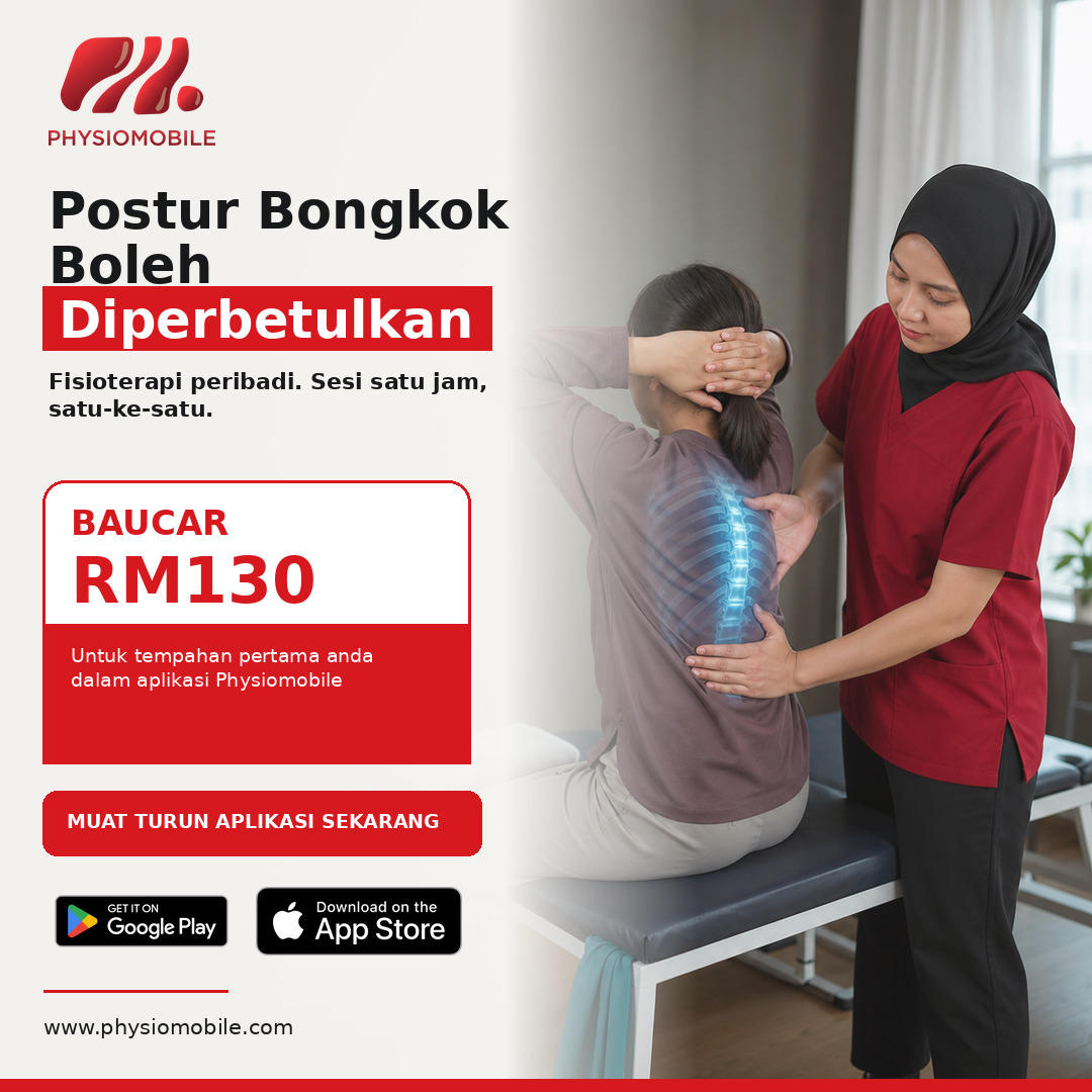 Fisioterapis Physiomobile membantu memperbaiki postur bongkok dan pergerakan bahagian toraks
