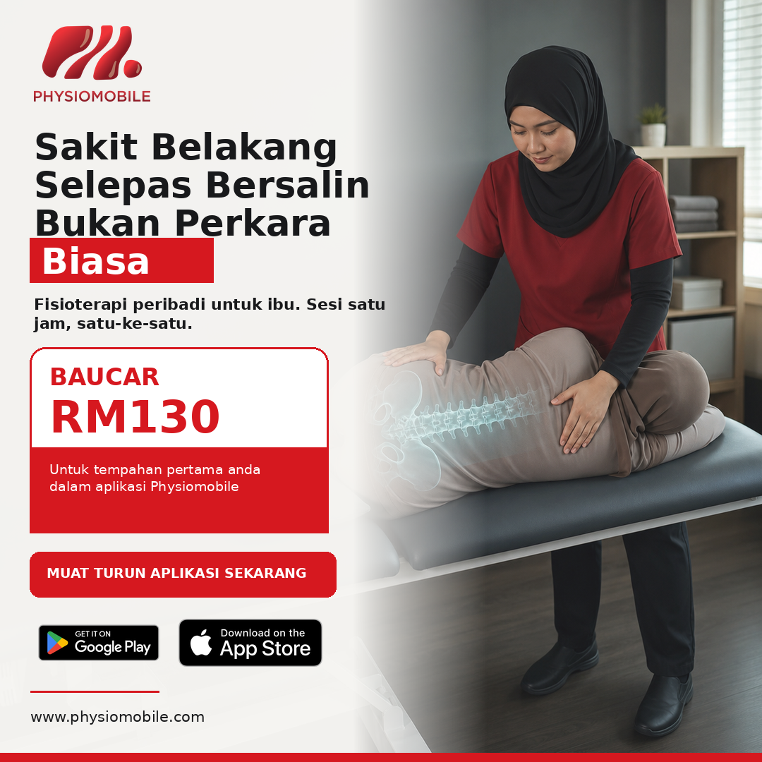 Fisioterapis wanita Physiomobile membantu ibu yang mengalami sakit belakang selepas bersalin