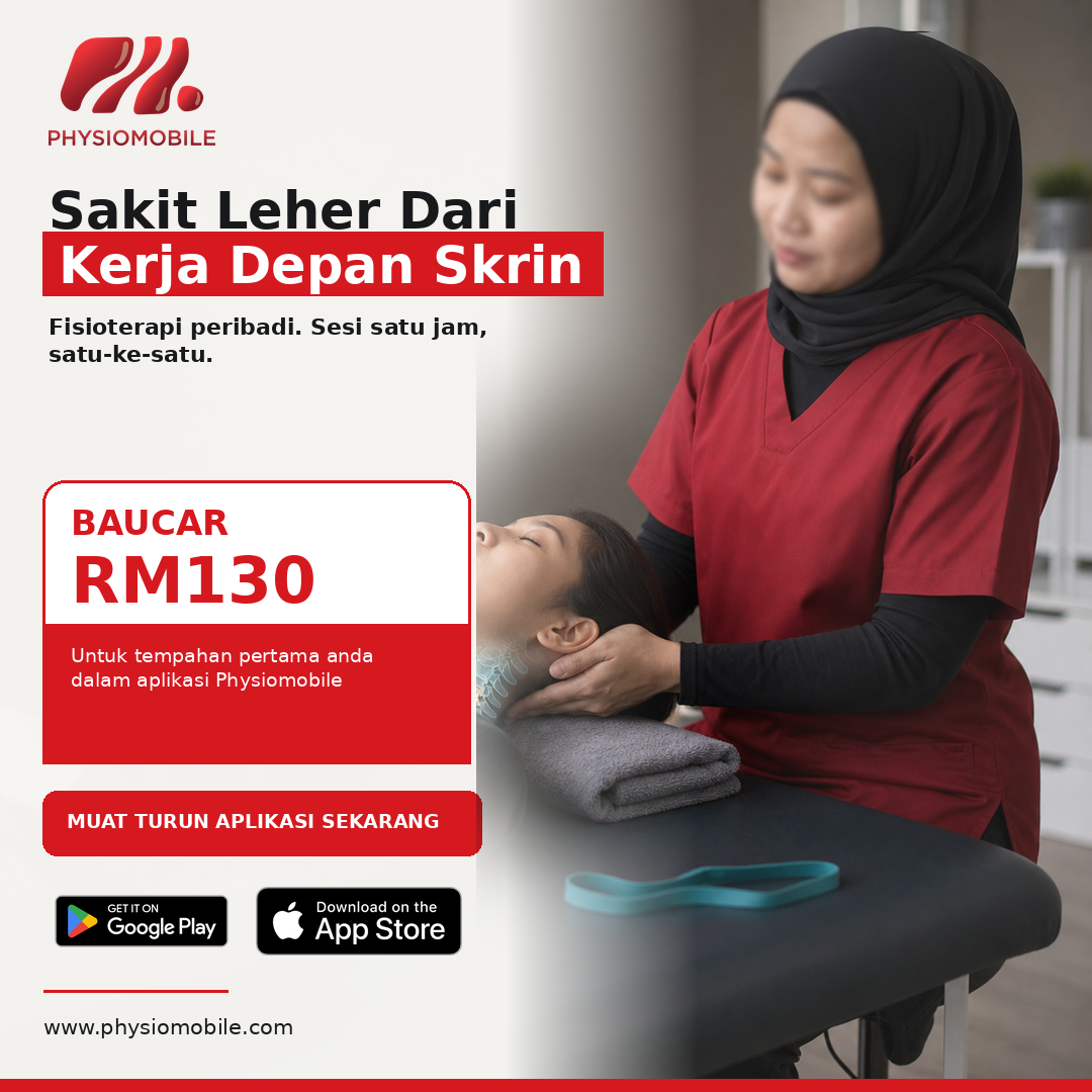 Fisioterapis Physiomobile memberikan rawatan sakit leher akibat penggunaan skrin